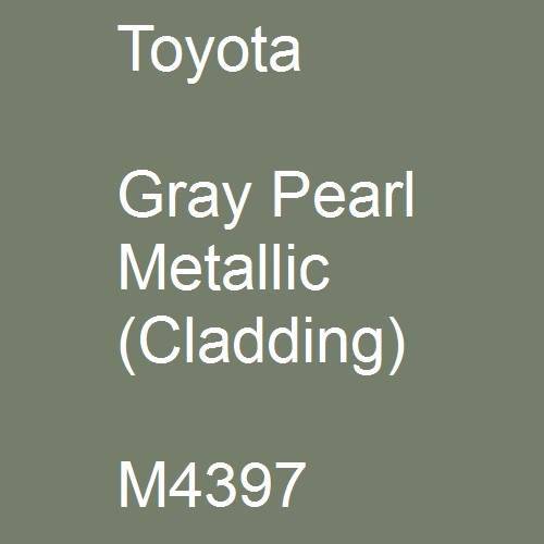 Toyota, Gray Pearl Metallic (Cladding), M4397.